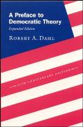 Preface To Democratic Theory Expanded Edition