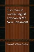Concise Greek English Lexicon of the New Testament