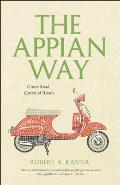 Appian Way Ghost Road Queen of Roads