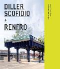 Diller Scofidio + Renfro: Architecture After Image