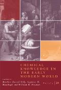 Osiris, Volume 29: Chemical Knowledge in the Early Modern World Volume 29