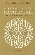 Age of the Cathedrals Art & Society 980 1420