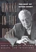 Awake in the Dark The Best of Roger Ebert