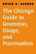 Chicago Guide to Grammar Usage & Punctuation