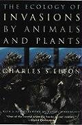 Ecology of Invasions by Animals & Plants