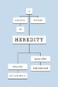 A Cultural History of Heredity