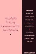 Variation In Early Communicative Develop