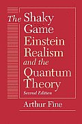 Shaky Game Einstein Realism & The 2nd Edition
