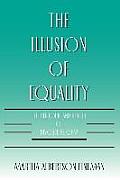 The Illusion of Equality: The Rhetoric and Reality of Divorce Reform