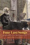 Four Last Songs Aging & Creativity in Verdi Strauss Messiaen & Britten