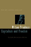 Capitalism & Freedom Fortieth Anniversary Edition