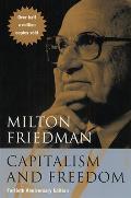 Capitalism & Freedom Fortieth Anniversary Edition