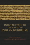 Introduction to the History of Indian Buddhism