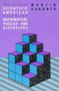 Second Scientific American Book of Mathematical Puzzles & Diversions