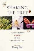 Shaking the Tree: Readings from Nature in the History of Life