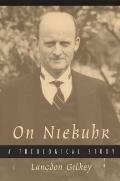 On Niebuhr A Theological Study