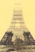 Making Natural Knowledge: Constructivism and the History of Science, with a New Preface