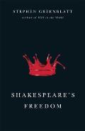 Shakespeares Freedom