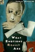 What Emotions Really Are: The Problem of Psychological Categories Volume 1997