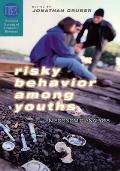 Risky Behavior Among Youths: An Economic Analysis