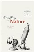 Wrestling with Nature: From Omens to Science