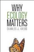 Why Ecology Matters