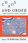 Chaos & Order Complex Dynamics in Literature & Science