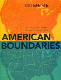 American Boundaries The Nation the States the Rectangular Survey