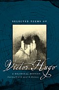Selected Poems of Victor Hugo A Bilingual Edition