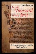 In the Vineyard of the Text a Commentary to Hughs Didascalicon