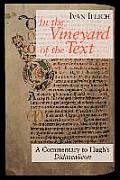 In the Vineyard of the Text A Commentary to Hughs Didascalicon