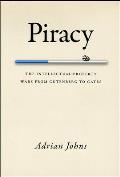 Piracy The Intellectual Property Wars from Gutenberg to Gates