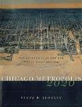 Chicago Metropolis 2020 The Chicago Plan for the Twenty First Century