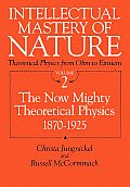 Intellectual Mastery Of Nature Theo Volume 2