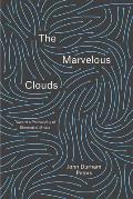 Marvelous Clouds Toward A Philosophy Of Elemental Media