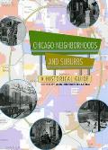 Chicago Neighborhoods & Suburbs A Historical Guide