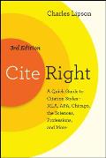 Cite Right Third Edition A Quick Guide to Citation Styles MLA APA Chicago the Sciences Professions & More