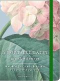 Portable Latin for Gardeners More than 1500 Essential Plant Names & the Secrets They Contain
