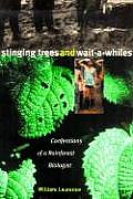 Stinging Trees & Wait-A-Whiles: Confessions of a Rainforest Biologist