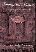 Strong on Music: The New York Music Scene in the Days of George Templeton Strong, Volume 2: Reverberations, 1850-1856