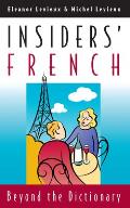 Insiders French Beyond The Dictionary