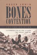 Bones of Contention Controversies in the Search for Human Origins