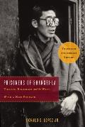 Prisoners of Shangri La Tibetan Buddhism & the West