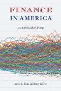 Finance in America: An Unfinished Story