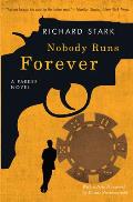 Nobody Runs Forever A Parker Novel