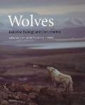 Wolves Behavior Ecology & Conservation