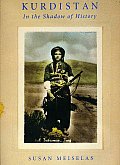 Kurdistan In The Shadow Of History
