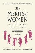 Merits of Women Wherein Is Revealed Their Nobility & Their Superiority to Men