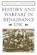 History and Warfare in Renaissance Epic