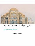 Hagia Sophia 1850 1950 Holy Wisdom Modern Monument